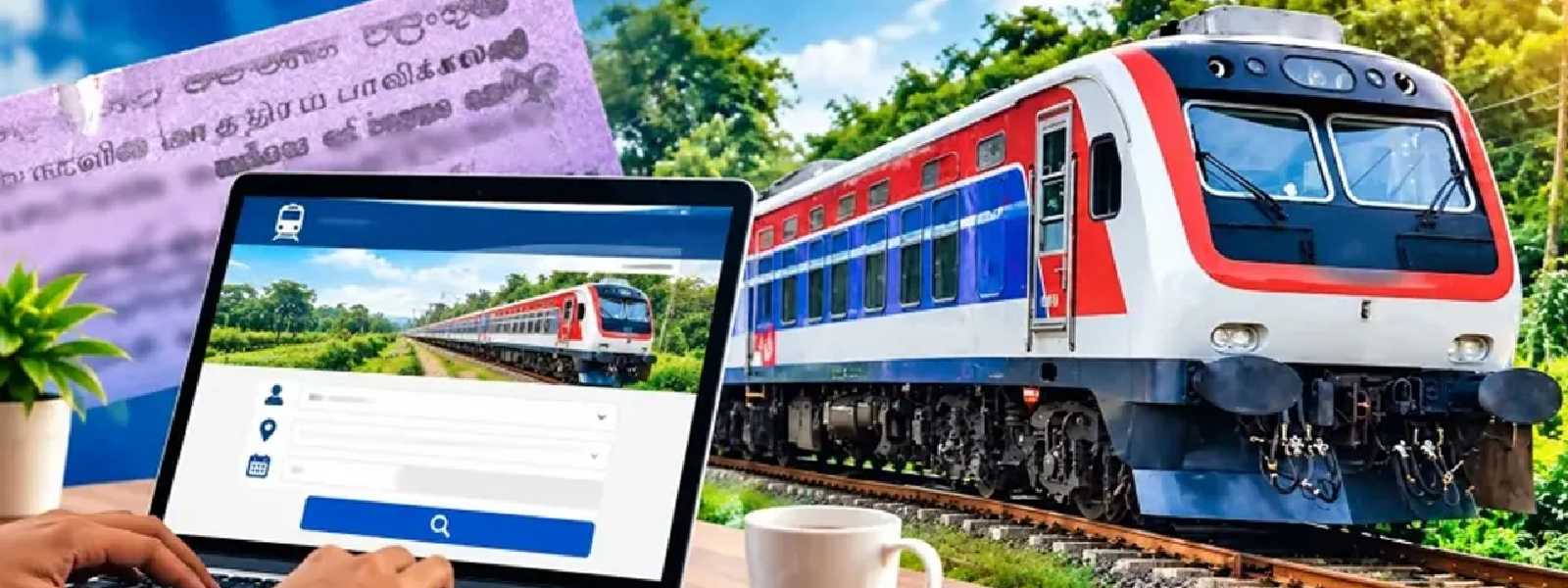 සියලු දුම්රිය මගී ප්‍රවේශපත් Online අකාරයට...